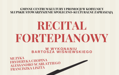 Zdjęcie do Recital fortepianowy Bartosza Wiśniewskiego w GCKiP w Kobylnicy