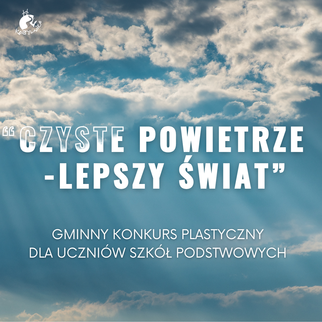 Grafika konkursu plastycznego "Czyste Powietrze"