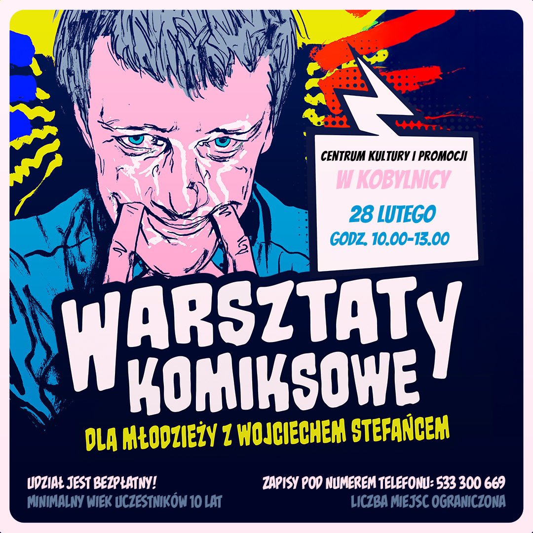 grafika promująca warsztaty komiksowe dla młodzieży z Wojciechem Stefańcem