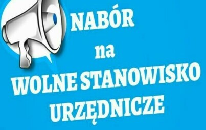 Zdjęcie do Nab&oacute;r na wolne stanowisko urzędnicze