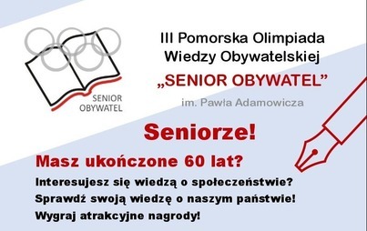 Zdjęcie do III Edycja Pomorskiej Olimpiady Wiedzy Obywatelskiej &quot;Senior Obywatel&quot;