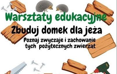 Zdjęcie do Zbuduj domek dla jeża - warsztaty edukacyjne