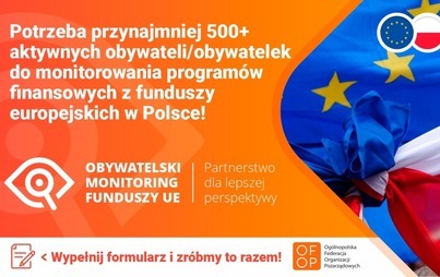 Zdjęcie do Obywatelski monitoring funduszy europejskich - nie przegap!