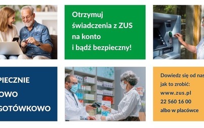 Zdjęcie do ZUS zachęca do bezgot&oacute;wkowej formy pobierania świadczeń