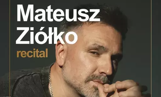 Zdjęcie do Recital Mateusza Zi&oacute;łko w GCKiP w Kobylnicy