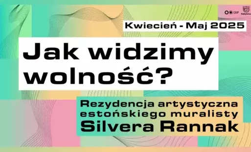 Grafika promująca projekt 'Jak widzimy wolność' realizowany przez Centrum Kultury i Promocji w Kobylnicy 