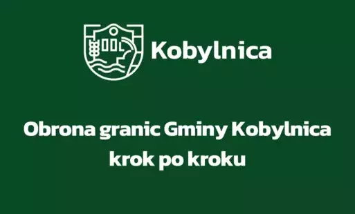 Zdjęcie do Obrona granic Gminy Kobylnica - krok po kroku