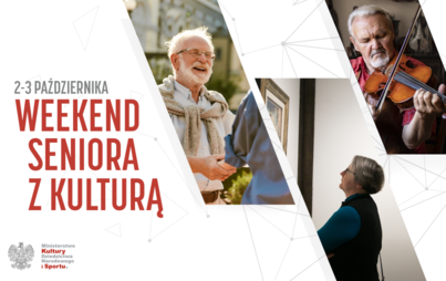 Zdjęcie do Weekend Seniora z Kulturą (2-3 października)