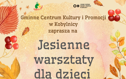 Zdjęcie do Jesienne warsztaty dla dzieci