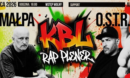 Zdjęcie do KBL Rap Plener | Małpa i O.S.T.R. w Kobylnicy!!