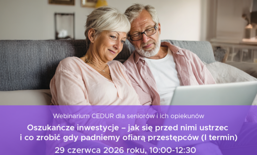 Zdjęcie do Bezpłatne webinarium dla senior&oacute;w &ndash; jak nie dać się oszukać fałszywym inwestycjom?