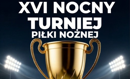 Zdjęcie do XVI Nocny Turniej Piłki Nożnej w Kwakowie już w sierpniu