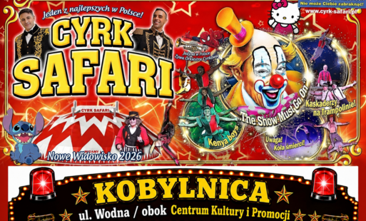 Zdjęcie do Cyrk Safari w Kobylnicy - informacja dla mieszkańc&oacute;w