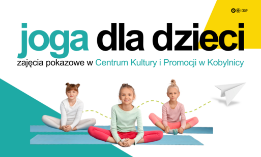 Zdjęcie do Joga dla dzieci - zajęcia pokazowe z Olą Kozyrską