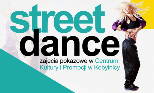Zdjęcie do Street dance - zajęcia pokazowe z Nicol Bukowińską