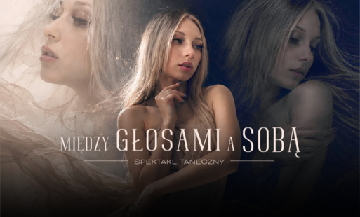 Zdjęcie do Spektakl taneczny "Między głosami a sobą" | Bardzo Młoda Kultura