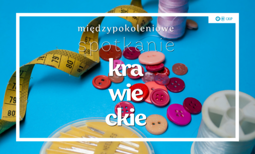 Zdjęcie do Międzypokoleniowe spotkanie krawieckie | Listopad